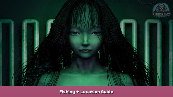 Garage: Bad Dream Adventure Fishing + Location Guide 1 - steamsplay.com