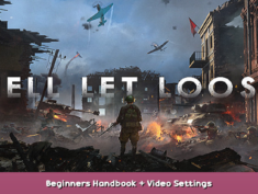 Hell Let Loose Beginners Handbook + Video Settings 1 - steamsplay.com