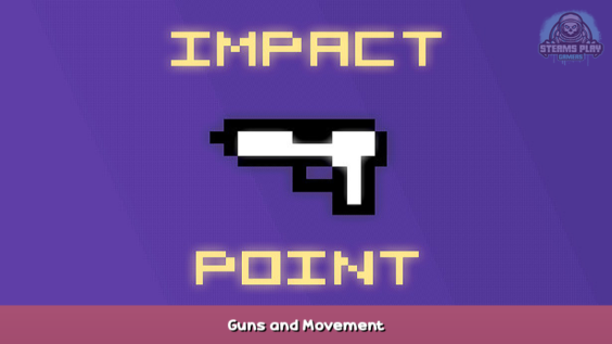 Impact Point Guns and movement – Gameplay walkthrough 13 - steamsplay.com