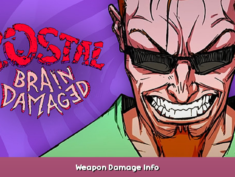 POSTAL Brain Damaged Weapon Damage Info 1 - steamsplay.com