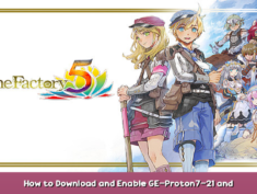Rune Factory 5 How to Download and Enable GE-Proton7-21 and Higher 1 - steamsplay.com