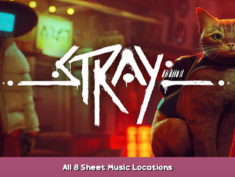 Stray All 8 Sheet Music Locations 1 - steamsplay.com