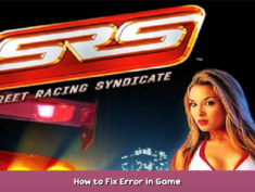 Street Racing Syndicate How to Fix Error in Game 6 - steamsplay.com