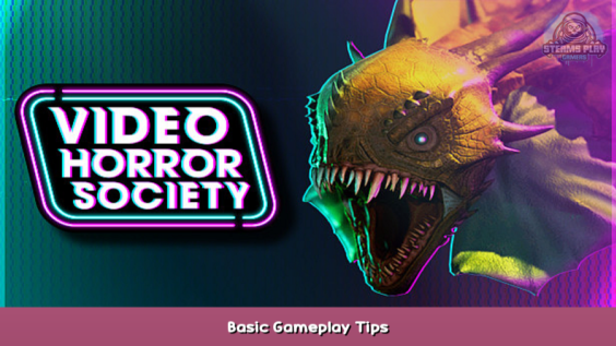 Video Horror Society Basic Gameplay Tips 1 - steamsplay.com