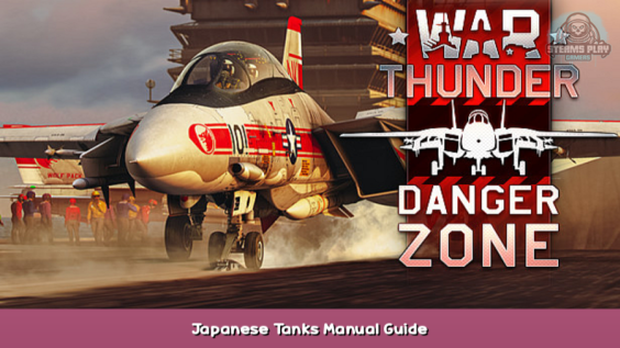 War Thunder Japanese Tanks Manual Guide 1 - steamsplay.com
