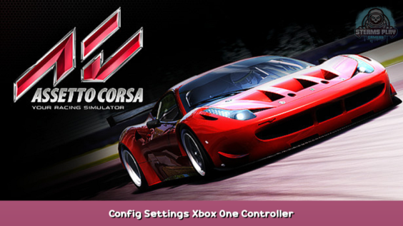 Assetto Corsa Config Settings Xbox One Controller 1 - steamsplay.com