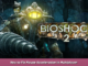 BioShock 2 How to Fix Mouse Acceleration in Multiplayer 1 - steamsplay.com