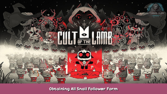 Cult of the Lamb Obtaining All Snail Follower Form 1 - steamsplay.com