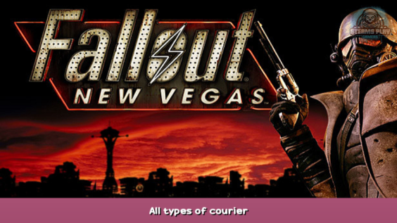 Fallout: New Vegas All types of courier 1 - steamsplay.com