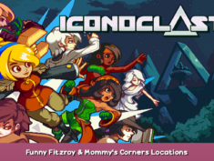 Iconoclasts Funny Fitzroy & Mommy’s Corners Locations 1 - steamsplay.com