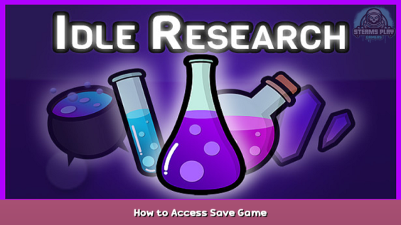 Idle Research How to Access Save Game 1 - steamsplay.com