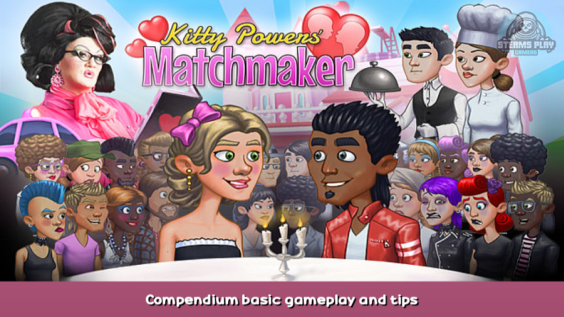 Kitty Powers’ Matchmaker Compendium basic gameplay and tips 1 - steamsplay.com