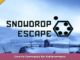 Snowdrop Escape Console Commands for Achievements 1 - steamsplay.com