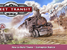 Sweet Transit How to Build Towns – Gameplay Basics 1 - steamsplay.com