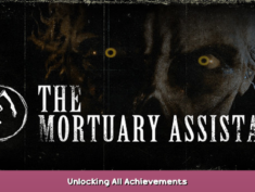 The Mortuary Assistant Unlocking All Achievements 1 - steamsplay.com