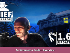 Thief Simulator Achievements Guide – Overview 1 - steamsplay.com