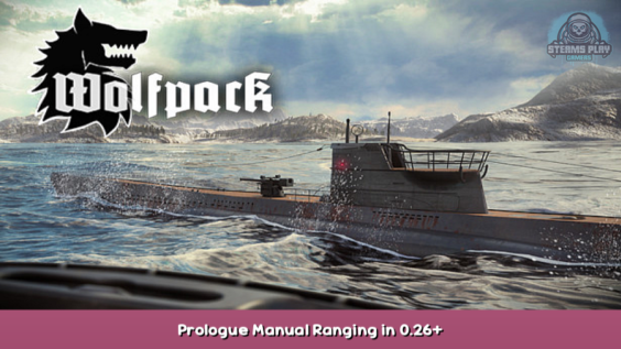 Wolfpack Prologue Manual Ranging in 0.26+ 1 - steamsplay.com