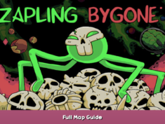 Zapling Bygone Full Map Guide 1 - steamsplay.com