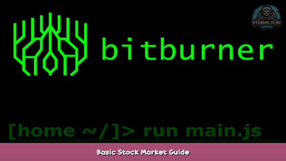 Bitburner Basic Stock Market Guide 1 - steamsplay.com