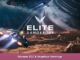 Elite Dangerous Odyssey DLC & Graphics Settings 1 - steamsplay.com