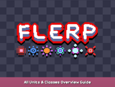 FLERP All Units & Classes Overview Guide 1 - steamsplay.com