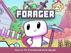 Forager How to fix framerate drop issues 1 - steamsplay.com