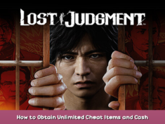 Lost Judgment How to Obtain Unlimited Cheat Items and Cash 1 - steamsplay.com