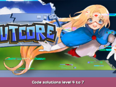 Outcore Code solutions level 4 to 7 1 - steamsplay.com