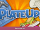 PlateUp! Map seeds list 1 - steamsplay.com