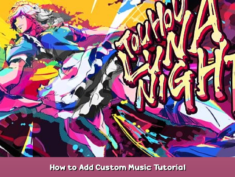 Touhou Luna Nights How to Add Custom Music Tutorial 1 - steamsplay.com