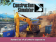 Construction Simulator Ranked list of all vehicle capacities 1 - steamsplay.com