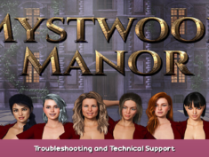 Mystwood Manor Troubleshooting and Technical Support 1 - steamsplay.com