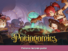 Potionomics Potions recipes guide 1 - steamsplay.com