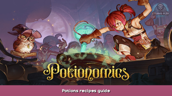 Potionomics Potions recipes guide 1 - steamsplay.com
