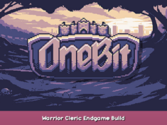 OneBit Adventure Warrior Cleric Endgame Build 1 - steamsplay.com
