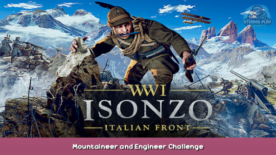 Isonzo Mountaineer and Engineer Challenge 2 - steamsplay.com