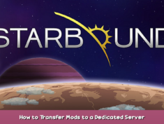 Starbound How to Transfer Mods to a Dedicated Server 1 - steamsplay.com